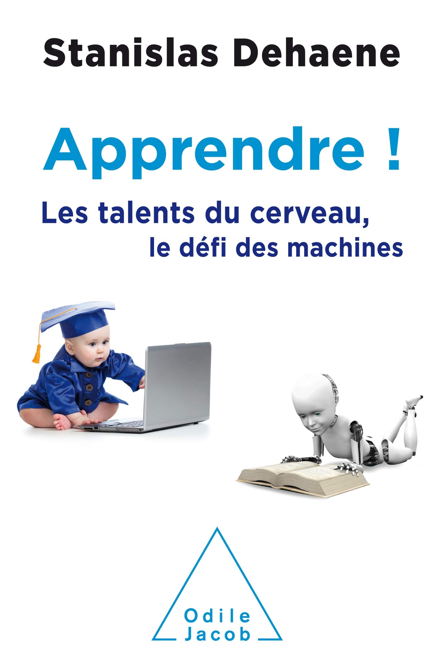 Apprendre !, Stanislas Dehaene (Odile Jacob) — cadeau drôle et insolite