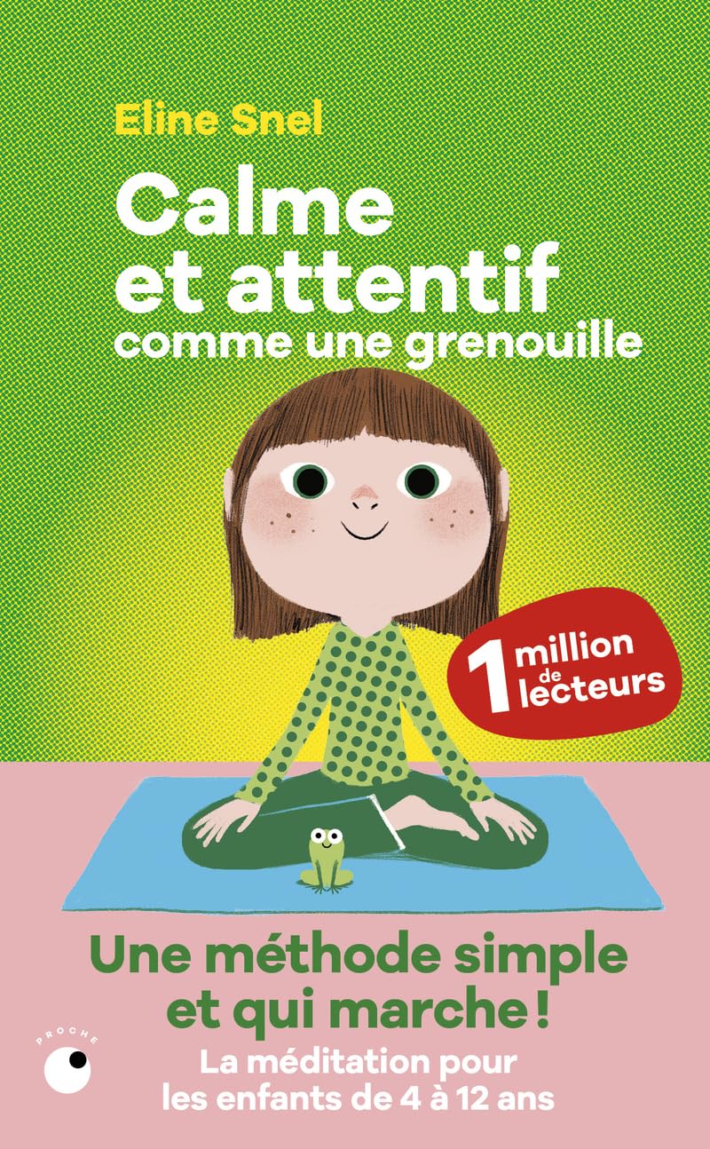 Calme et attentif comme une grenouille (Eline Snel) — cadeau drôle et insolite