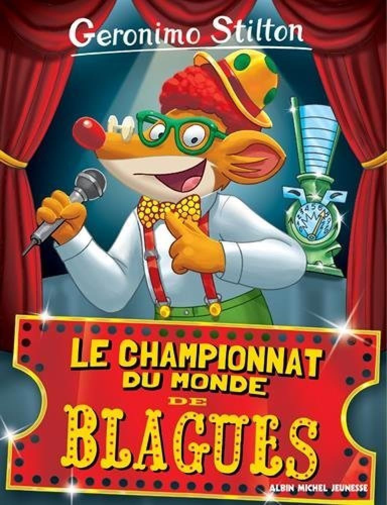 Geronimo Stilton, le championnat du monde de blagues — cadeau drôle et insolite