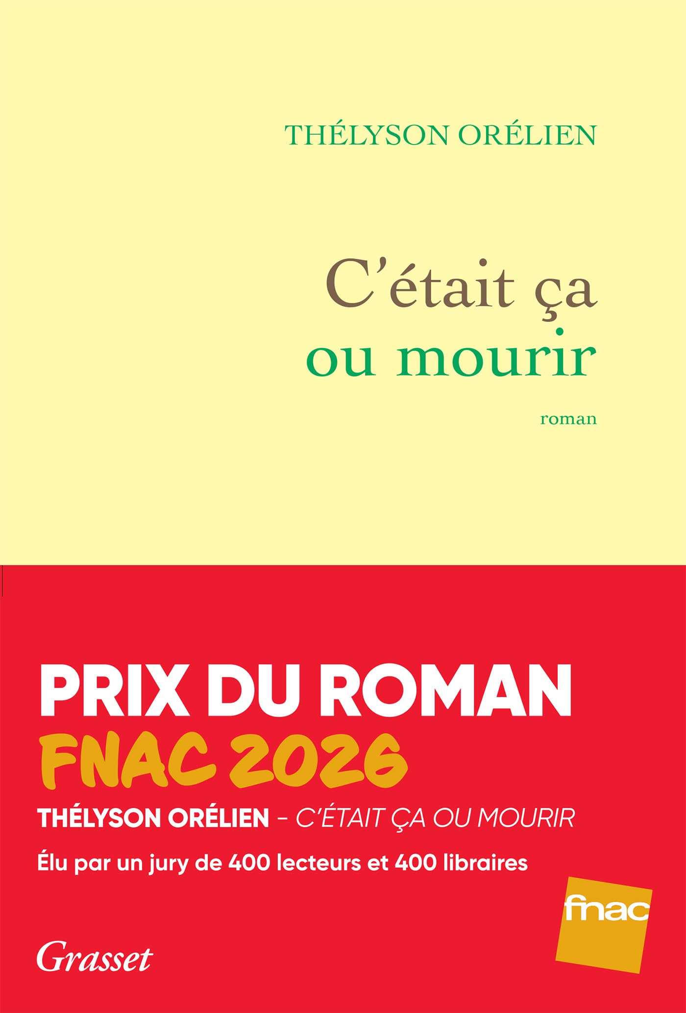 C'était ça ou mourir, Thélyson Orélien (Grasset) — idée cadeau