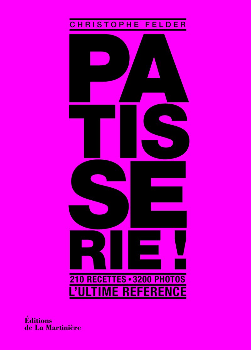 Pâtisserie, l'ultime référence (La Martinière) — idée cadeau