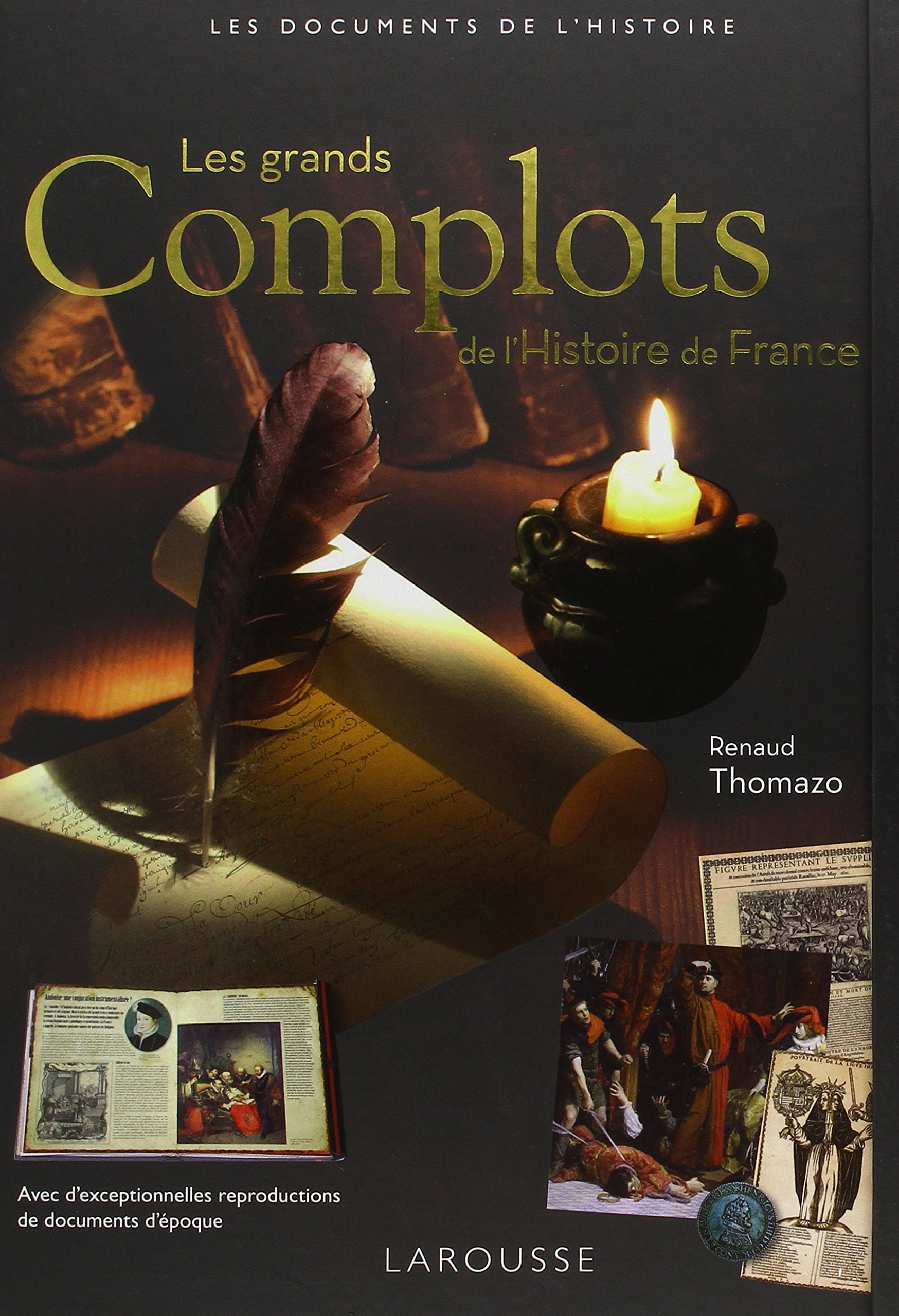 Les grands complots de l'Histoire de France (Larousse) — idée cadeau