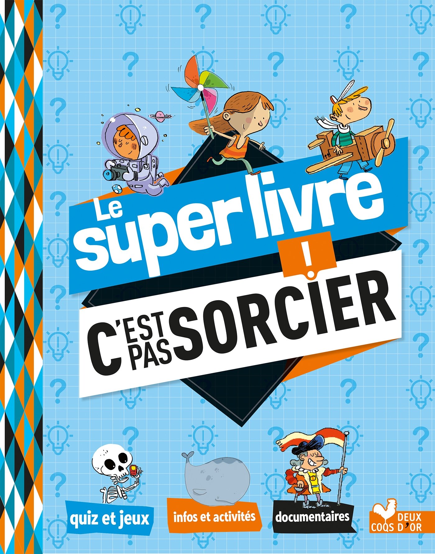 Le super livre C'est pas sorcier — cadeau drôle et insolite