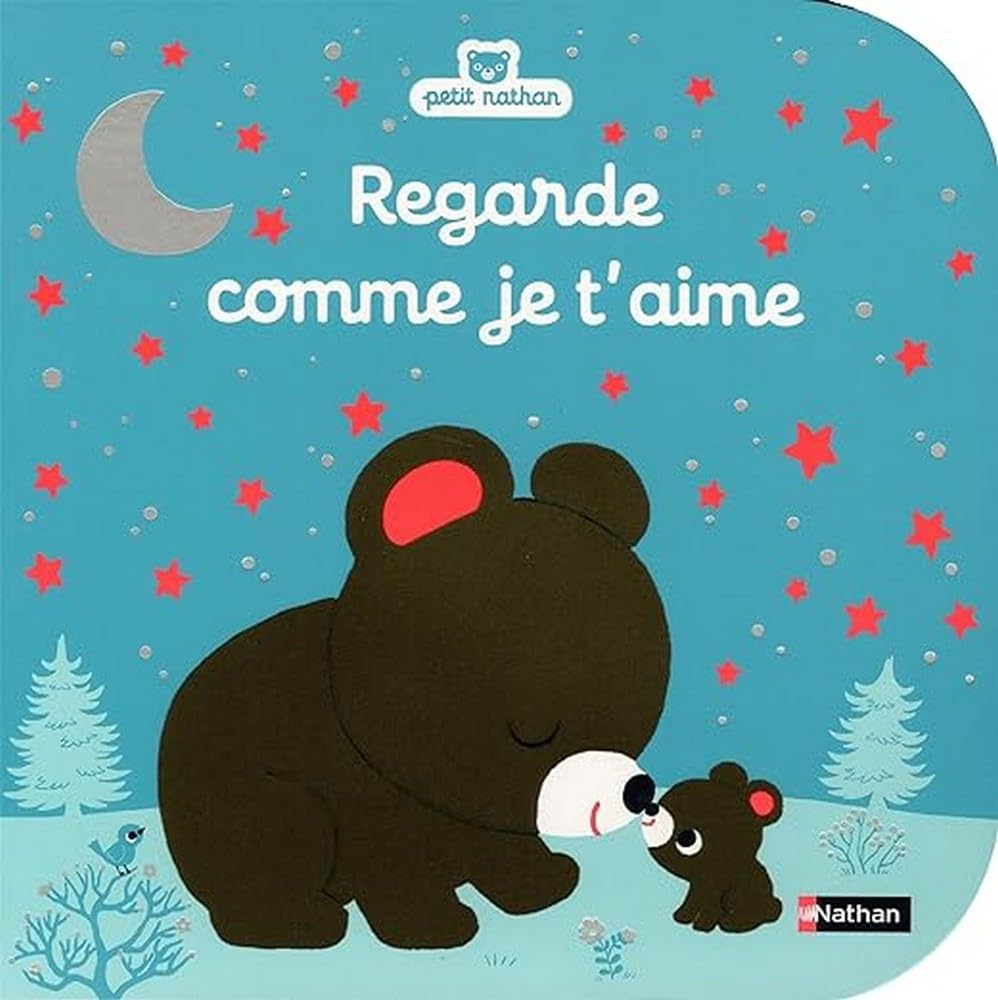 Regarde comme je t'aime, livre d'éveil à toucher (Nathan) — cadeau drôle et insolite