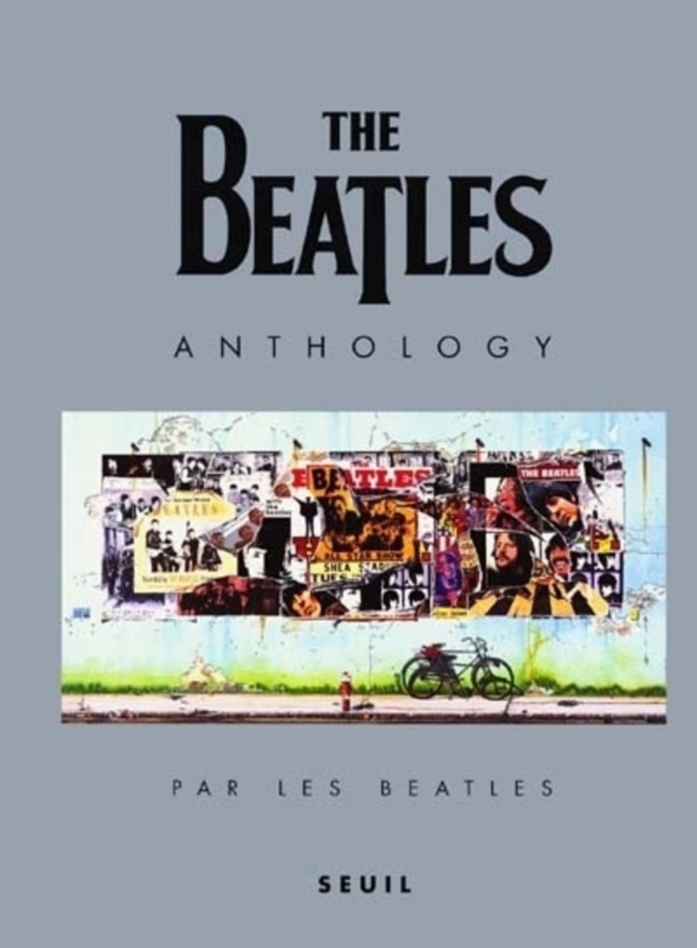 The Beatles Anthology, le livre (Seuil) — idée cadeau