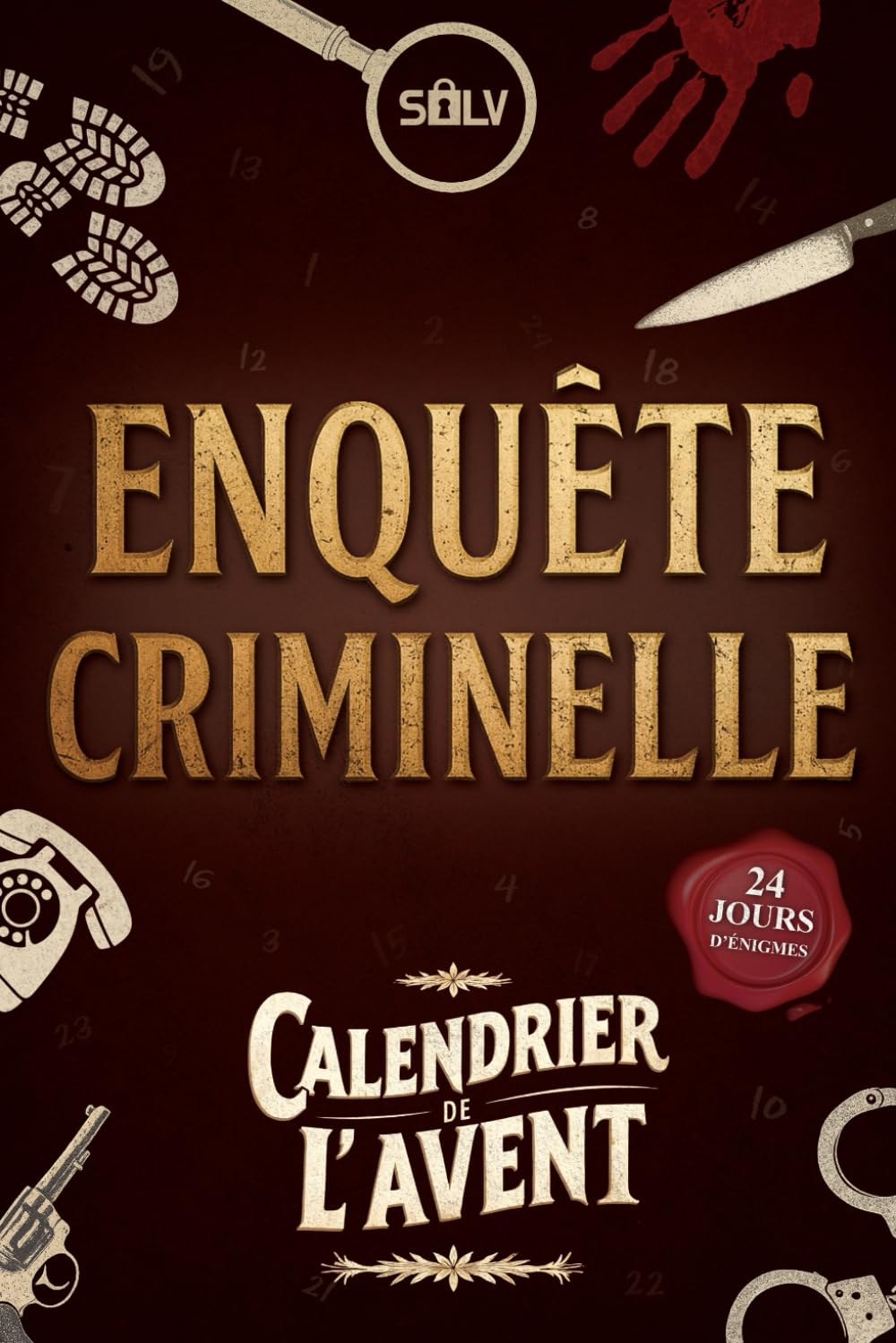 SOLV, calendrier de l’Avent Enquêtes criminelles, une murder party en 24 jours — idée cadeau