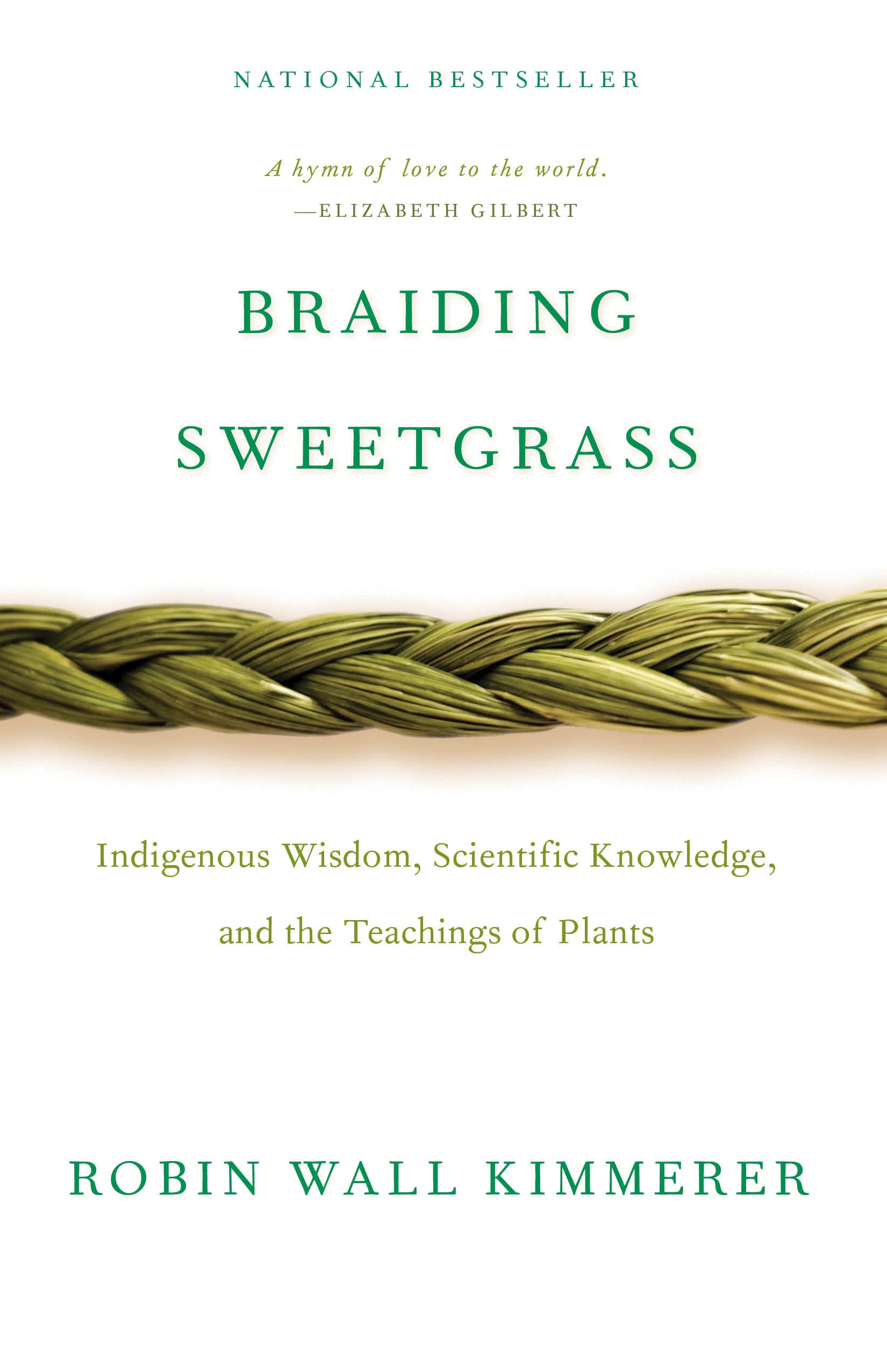 Braiding Sweetgrass by Robin Wall Kimmerer — gift idea