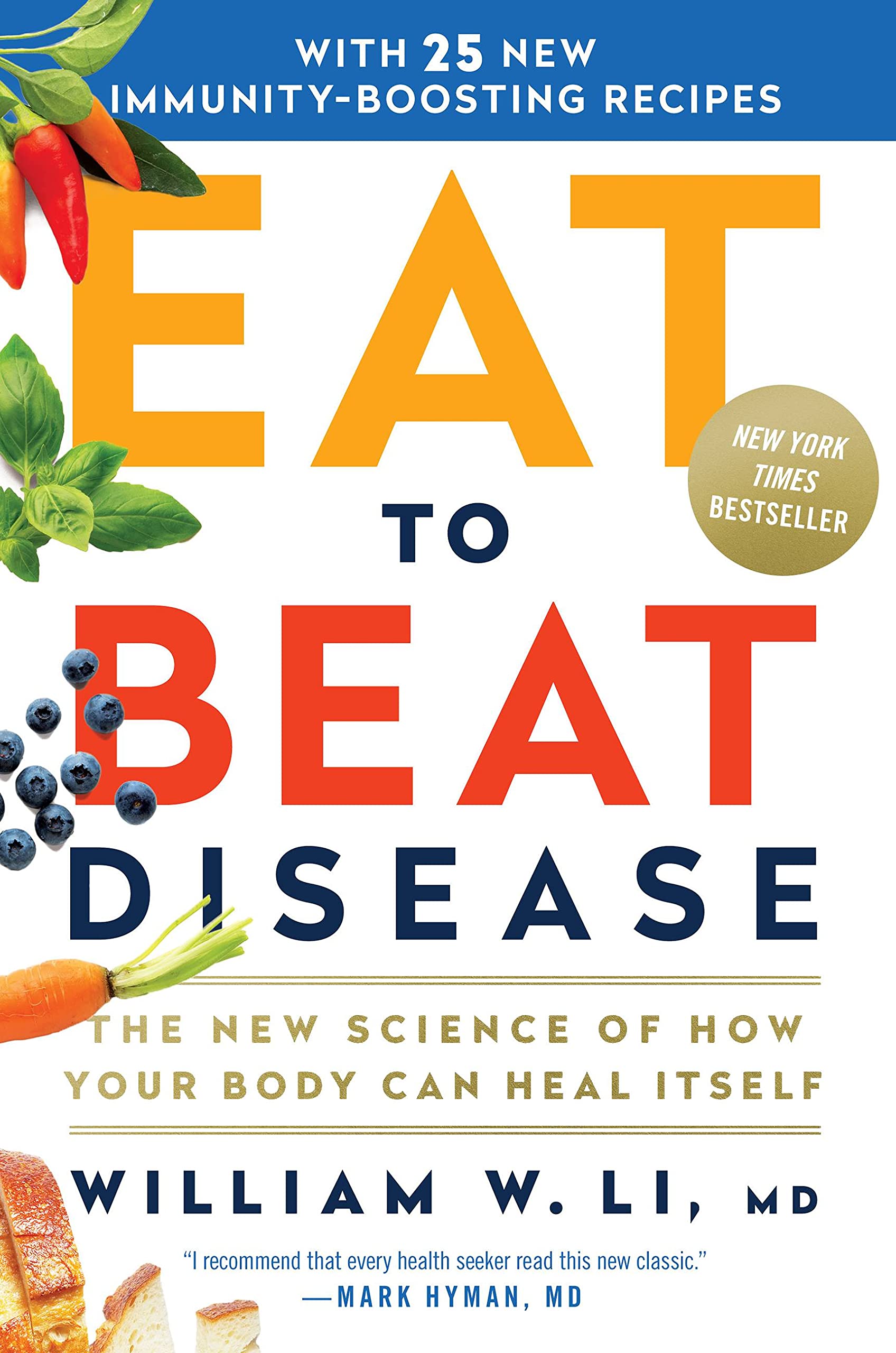 Eat to Beat Disease by Dr. William Li — funny and quirky gift