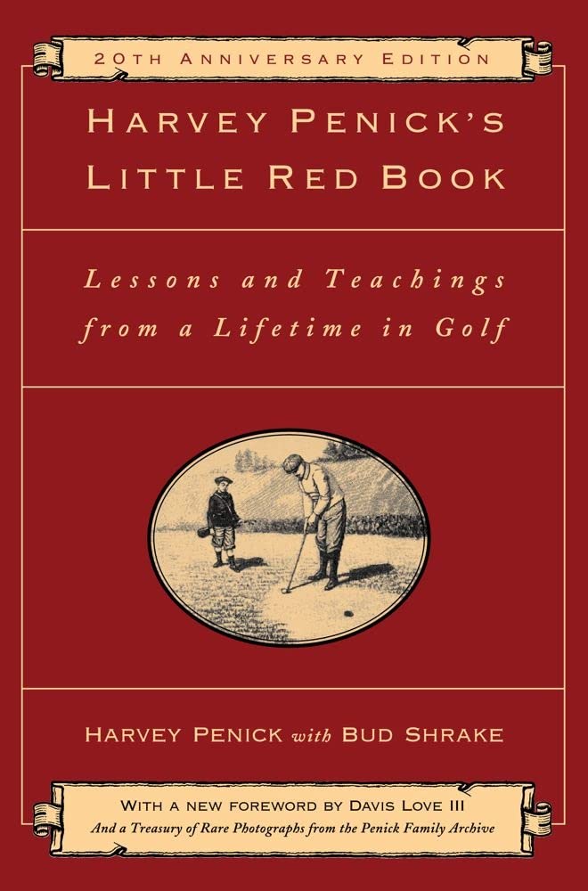 Harvey Penick's Little Red Book: Lessons and Teachings from a Lifetime in Golf — gift idea