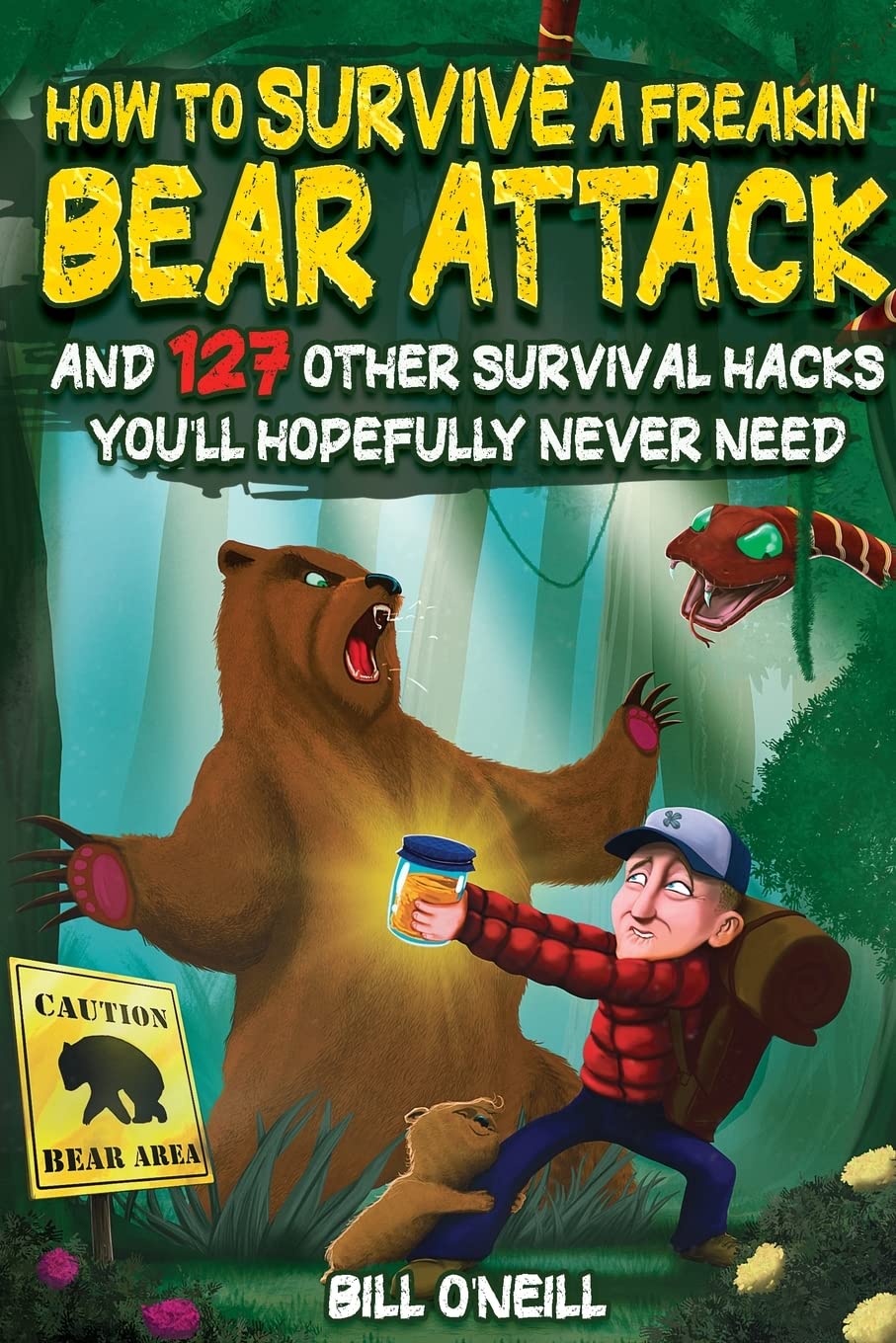 How To Survive A Freakin' Bear Attack: And 127 Other Survival Hacks — funny and quirky gift