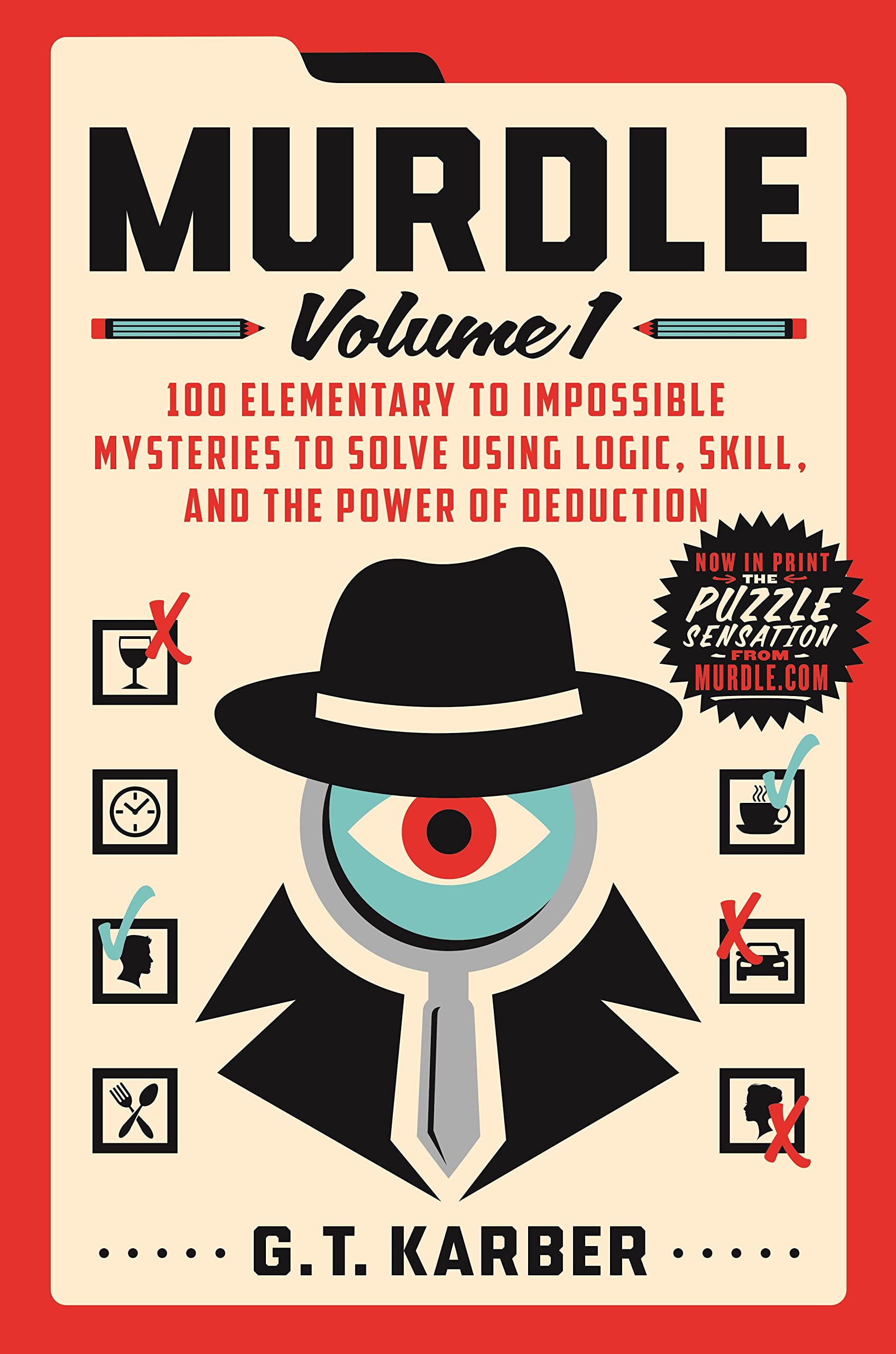 Murdle: Volume 1, 100 Murder Mystery Logic Puzzles — gift idea