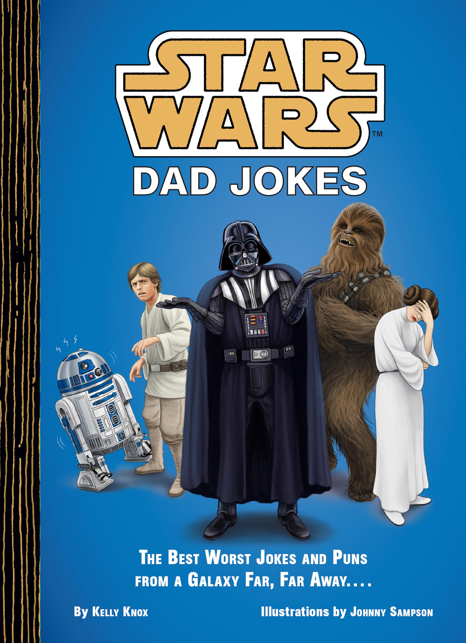 Star Wars Dad Jokes: The Best Worst Jokes and Puns from a Galaxy Far, Far Away — original gift idea